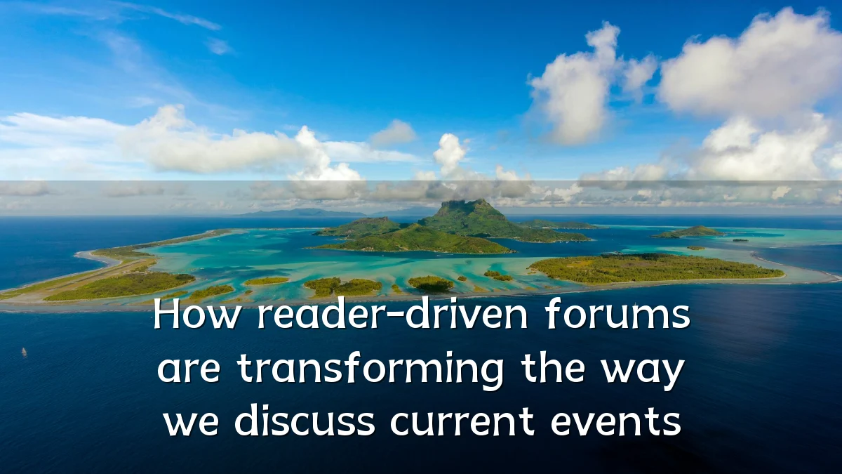 How reader-driven forums are transforming the way we discuss current events